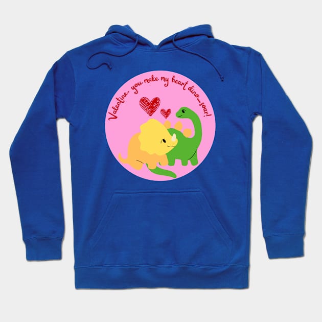 Valentine, you make my heart dino-soar! Hoodie by blueberrytheta